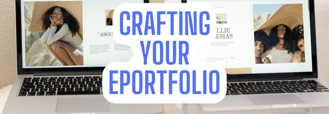 From Pixels to Paychecks: How to Craft Your ePortfolio