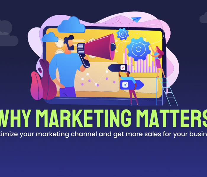 Why Marketing Matters