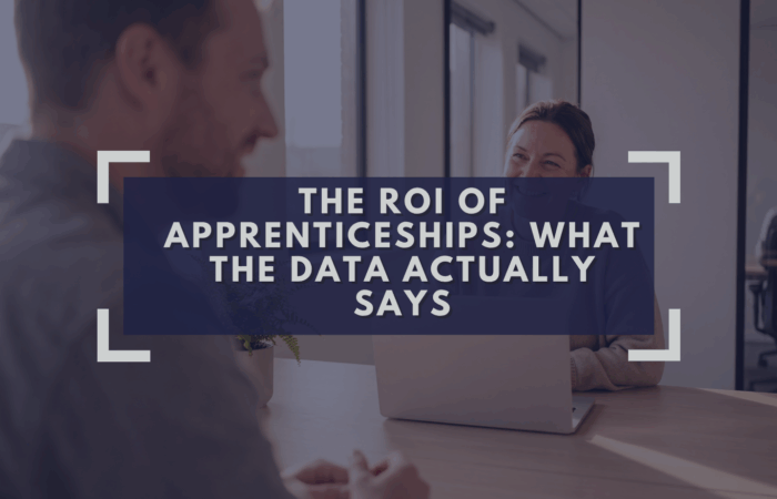 The ROI of Apprenticeships: What the Data Actually Says
