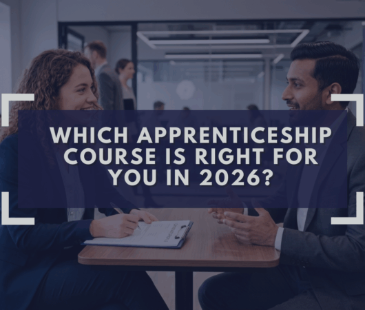 Which Apprenticeship Course Is Right for You in 2026?