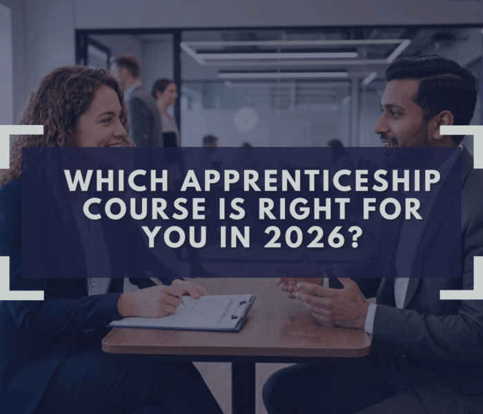 Which Apprenticeship Course Is Right for You in 2026?