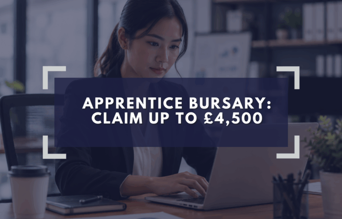 Apprentice Bursary: Claim Up to £4,500 in Support